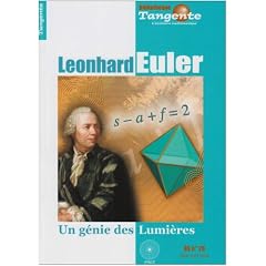 Tangente, Hors-s�rie N� 29 : Leonhard Euler : Un g�nie des Lumi�res