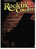 Rockin Country: Piano/Vocal/Chords