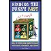 Finding The Funny Fast: How to Create Quick Humor to Connect with Clients, Coworkers and Crowds