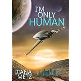 I'm Only Human