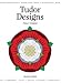 Tudor Designs (Design Source Books) by Polly Pinder ISBN 1844480526