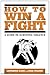How to Win a Fight: A Guide to Avoiding and Surviving Violence