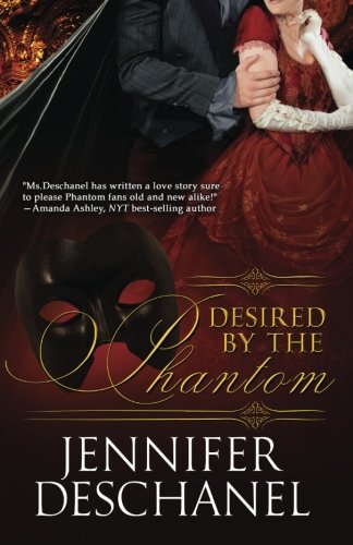 Desired by the Phantom (The Phantom Series) (Volume 1)
