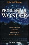 Pioneers of Wonder: Conversations With the Founders of Science Fiction