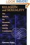 Religion and Sexuality: The Shakers, the Mormons, and the Oneida Community