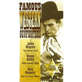 Famous Western Gunfighters: The Desert Trail; Ride Ranger, Ride;  Roll on Texas Moon [VHS]