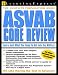 Books : ASVAB Core Review, 2nd Edition (Asvab Core Review)