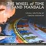 The Wheel of Time Sand Mandala, New Revised Edition: Visual Scripture of Tibetan Buddhism