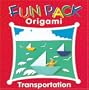 Fun Pack Origami 4- Transportation