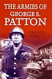 The armies of George S. Patton