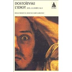 L'Idiot vol. 2 (livres III et IV) (nouvelle traduction)