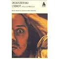 L'Idiot vol. 2 (livres III et IV) (nouvelle traduction)