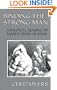 Binding the Strong Man: A Political Reading of Mark's Story of Jesus