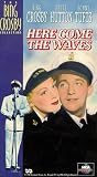 Here Come the Waves [VHS]