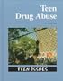 Teen Drug Abuse (Teen Issues)