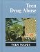 Teen Drug Abuse (Teen Issues)