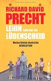Produkt-Bild: Lenin kam nur bis L&uuml;denscheid: Meine kleine deutsche Revolution