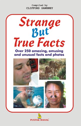 Strange but True Facts