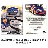 Press Pas Eclipse Skidmarks '03 Terry Labonte Card