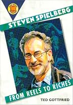 Steven Spielberg: From Reels to Riches (Book Report Biographies)