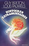 Histoires extraordinaires par Guy Breton Histoires extraordinaires par Breton