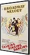 Broadway Melody 11"x17" Framed Poster