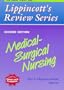 Medical-Surgical Nursing (Lippincott's Review Series)