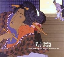 Minidoka Revisited: The Paintings of Roger Shimomura