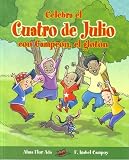 Celebra El Cuatro de Julio Con Campeon, El Gloton = Celebrate the Fourth of July with Champ the Scamp