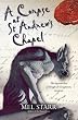 A Corpse at St Andrew s Chapel (The Chronicles of Hugh De Singleton, Surgeon)