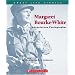 Margaret Bourke-White: Adventurous Photographer