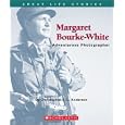 Margaret Bourke-White: Adventurous Photographer by Christopher C. L. Anderson
