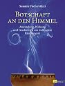 Botschaft an den Himmel. Anwendung, Wirkung und Geschichten von duftendem Räucherwerk