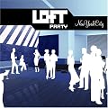 Loft Party: New York City