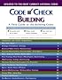 Code Check Building: A Field Guide to the Building Codes