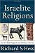 Israelite Religions: An Archaeological and Biblical Survey