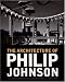 The Architecture of Philip Johnson