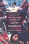 The Penguin History Of Latin America: New Edition