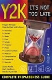 View Book 'Y2K - It's Not Too Late: Complete Preparedness Guide'