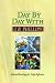 Day by Day With J. B. Phillips: Selected Readings for Daily Reflection