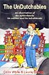 The Undutchables: An Observation of the Netherlands, Its Culture and Its Inhabitants