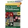 A Field Guide to Rocky Mountain Wildflowers: Northern Arizona and New Mexico to British Columbia (Peterson Field Guides (R))