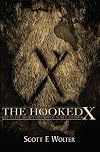 The Hooked X: Key to the Secret History of North America