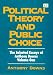 Search : Political Theory and Public Choice (Downs, Anthony. Essays. V. 1.)