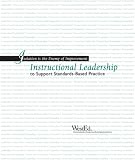 Isolation Is The Enemy Of Improvement: Instructional Leadership To Support Standards-based Practice