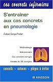 S'entra�ner aux cas concrets en pneumologie