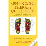 Reflex Zone Therapy of the Feet: A Textbook for Therapists