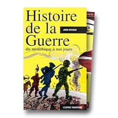 Histoire de la guerre du n�olithique � nos jours