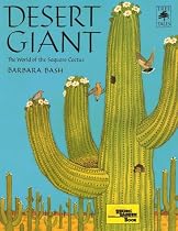Desert Giant: The World of the Saguaro Cactus