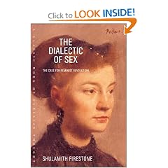 The Dialectic of Sex: The Case for Feminist Revolution